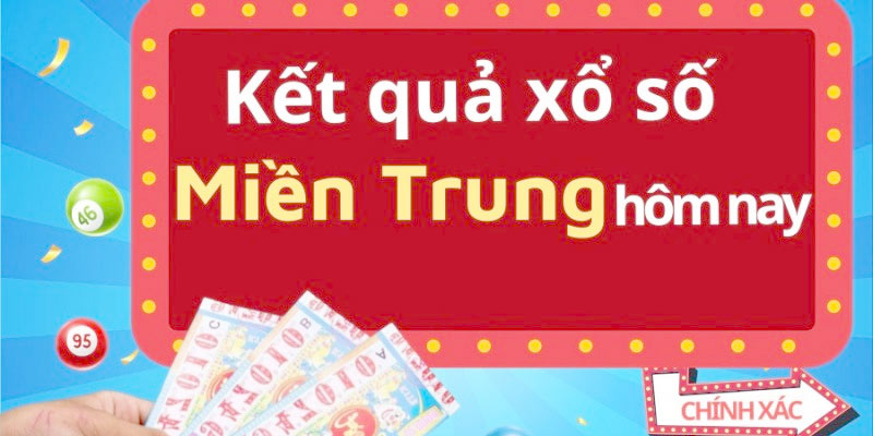 Khám Phá Cách Trúng Lớn Xổ Số Miền Trung Mà Ít Ai Biết!